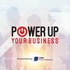 undefined Power Up Your Business Podcast
