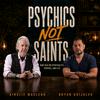 undefined Psychics not Saints: Raw talk on spirituality, purpose and life