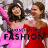 undefined Questioning Fashion