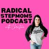 undefined Radical Stepmoms