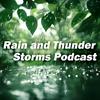 undefined Rain and Thunder Storms Podcast