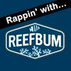 undefined Rappin' With ReefBum