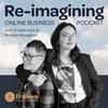 undefined Re-Imagining Online Business