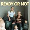 undefined Ready or Not