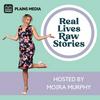 undefined Real Lives Raw Stories