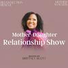 undefined Mother Daughter Relationship Show