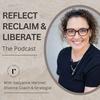undefined Reflect Reclaim & Liberate - with Sallyanne Hartnell