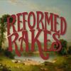 undefined Reformed Rakes