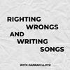 undefined Righting Wrongs and Writing Songs