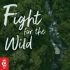 undefined Fight for the Wild