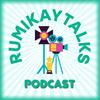 undefined Rumikay Talks