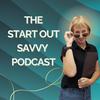 undefined The Start Out Savvy Podcast