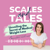undefined Scales & Tales, Unveiling the Secret of Medical Weight Loss