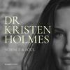 undefined Science & Soul with Dr Kristen Holmes