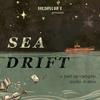 undefined Sea Drift: A Post-Apocalyptic Audio Drama