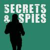 undefined Secrets and Spies Podcast: Espionage | Global Issues | Current Affairs