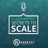 undefined E-Commerce Secrets To Scale