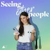 undefined Seeing Other People