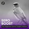 undefined Sero Boost: The Happiness Science Insights Podcast