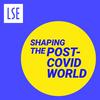 undefined Shaping the Post-COVID World