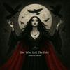 undefined She Who Left The Fold