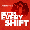 undefined Better Every Shift