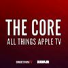 undefined The Core: All Things Apple TV+