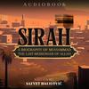 undefined SIRAH - Biography of Muhammad, the Last Messenger of Allah