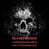 undefined SLAMHAMMER - An Australian Warhammer 40k & Kill Team podcast