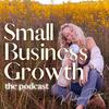 undefined Small Business Growth Podcast
