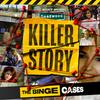 undefined The Binge Cases: Killer Story
