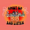 undefined Smut Up and Listen!