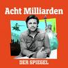 undefined Acht Milliarden - Der Auslandspodcast des SPIEGEL