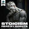 undefined Stoicism by Robots | Philosophy for Resilience in Modern Minds