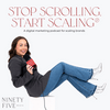 undefined Stop Scrolling, Start Scaling® Podcast