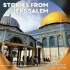 undefined Stories from Jerusalem / Al Quds