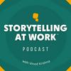 undefined Storytelling at Work Podcast