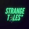 undefined Strange Tales* Podcast