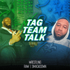 undefined Tag Team Talk with Mills and Reese