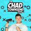 undefined The Chad Townsend Show