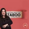 undefined Talking Away the Taboo with Dr. Aimee Baron