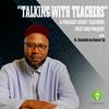 undefined Talking With Teachers With Dr. Abdullah bin Hamid Ali