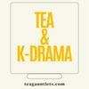 undefined Tea & K-Drama
