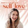 undefined Mary's Cup of Tea: the Self-Love Podcast for Women