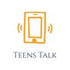 undefined Teens Talk