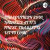 undefined THA SOUTHERN SOUL TAKEOVER AT IT'S FINEST. THA BEST IS YET TO COME