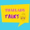 undefined Thai Lady Talks Podcast