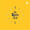 undefined The 6Pm CluB