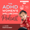 undefined ADHD Women's Wellbeing Podcast