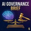 undefined The AI Governance Brief